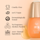 A GLOW-GETTER Renewal Serum bottle from IREN Shizen is placed next to a list of its features: cruelty-free, 100% vegan, dermatologically tested, free from fragrance, alcohol, and parabens, enriched with Pumpkin Seed Extract and Glycolic Acid, and formulated without over 2000 banned ingredients. #show-lang-en